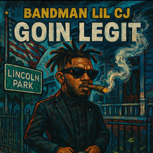 Goin legit (Explicit)