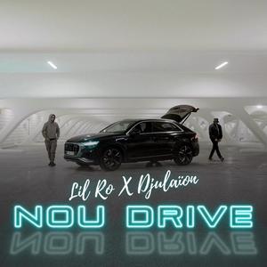 Nou Drive (feat. Dj Sanijva) [Explicit]