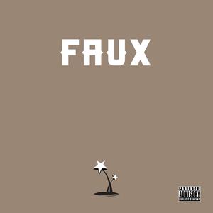 Faux (Explicit)