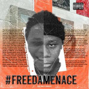 #FreeDaMenace (Explicit)