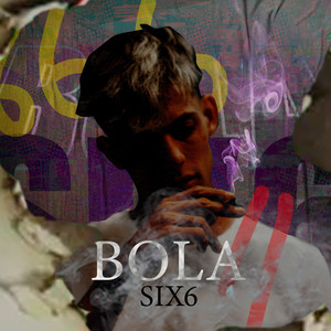 Bola (Explicit)