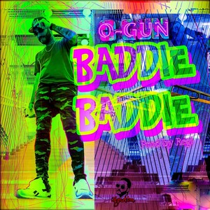 O-Gun - Baddie Baddie