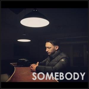 Somebody