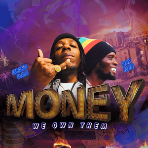 Money (We Own Them) (Explicit)