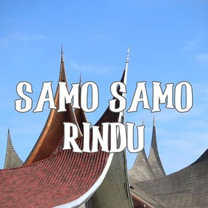 Samo Samo Rindu