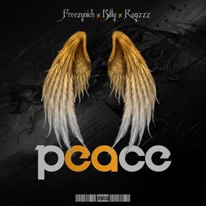 Peace(feat. Rugzzz & Lil Duph)