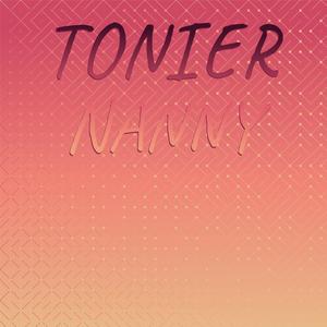 Tonier Nanny