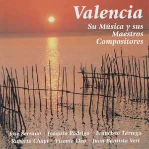 Valencia: Su Música y Sus Maestros Compositores