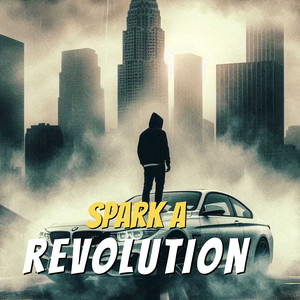 Spark a Revolution