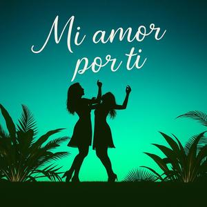 Mi Amor Por Ti