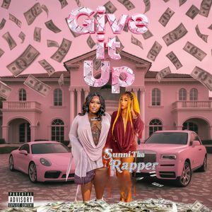 Give it Up (Explicit)