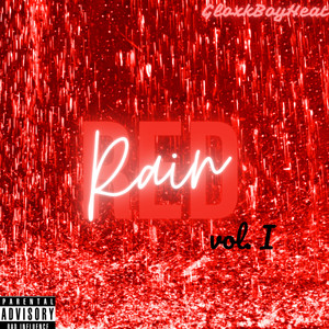 RED Rain: Vol. I (Explicit)