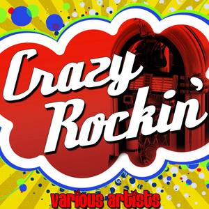 Crazy Rockin