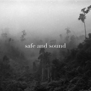 safe and sound