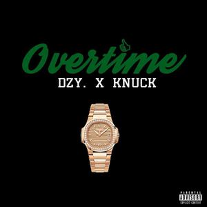 Overtime (Explicit)