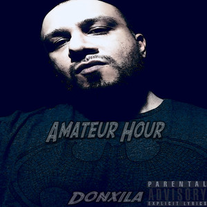 Amateur Hour (Explicit)