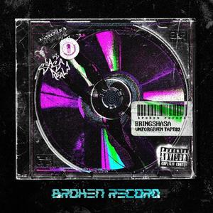 Broken Record (feat. Chris Keya) [Explicit]