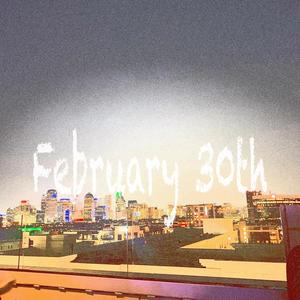 February 30th