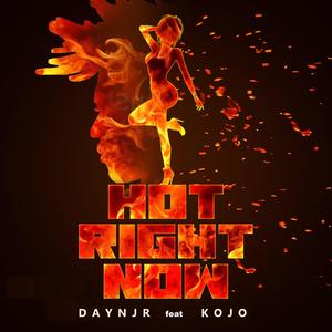 Hot Right Now(feat. Kojo)