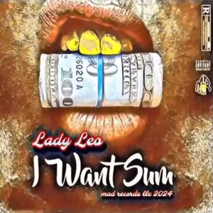 I Want Sum (Explicit)