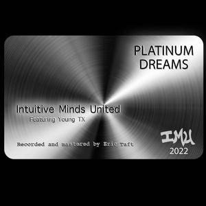 Platinum Dreams (feat. Young T.X.)