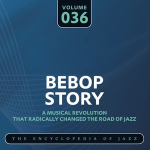 Bebop Story, Vol. 36