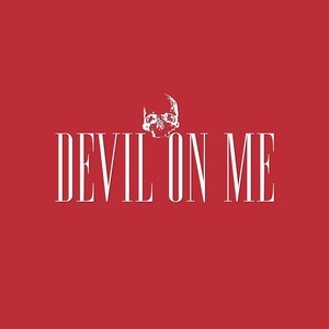 Devil on Me