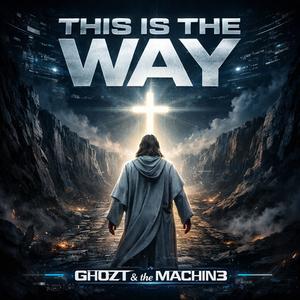 This is the Way (Explicit)