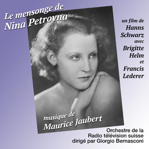 Maurice Jaubert : Le Mensonge de Nina Petrovna (Original movie score)