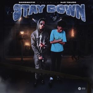 Staydown (feat. NJC Tdugg) (Explicit)