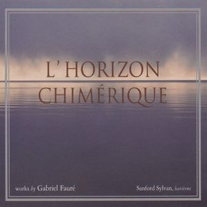 Faure - L'Horizon Chimerique, Op. 118 (1921) ; Diane, Selene