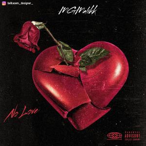 No Love (Explicit)