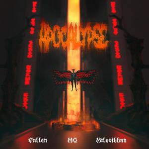 Apocalypse (feat. M G & Milevithan) [Explicit]