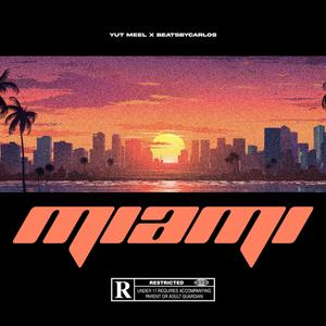 Miami (feat. Beatsbycarlos )