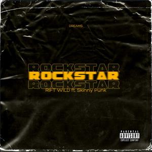 Rockstar(feat. Skinny Punk) (Explicit)