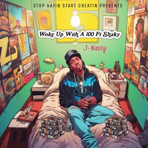 Woke Up With A 100 (feat. Shaky)