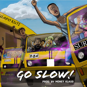 Go Slow