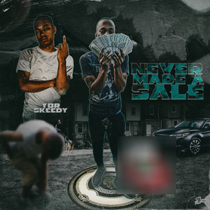 Neva Made A Sale (Explicit)