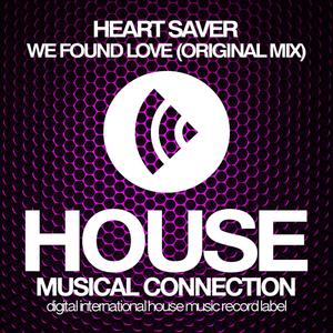 We Found Love (Original Mix)