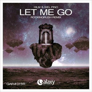 Let Me Go (Rockingrush Remix)