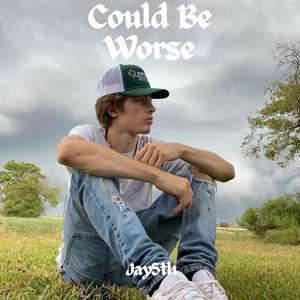 Could Be Worse (Explicit)