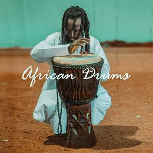 African Drums (Sacred Chants, Ethnic Dreams, Meditation Shamanic Music, Emotional Atmosphere, Pure K