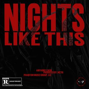 Nights Like This (Explicit)