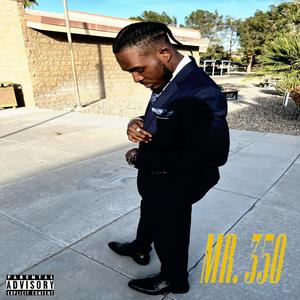 MR. 350 (Explicit)