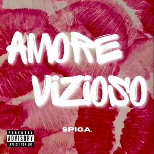 AMORE VIZIOSO (Explicit)