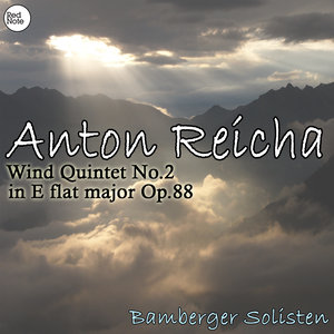 Reicha: Wind Quintet No.2 in E flat major Op.88