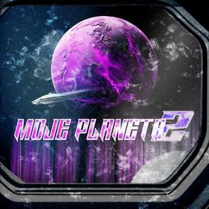 Moje Planeta 2 (Explicit)