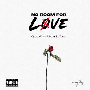 No Room For Love (Explicit)