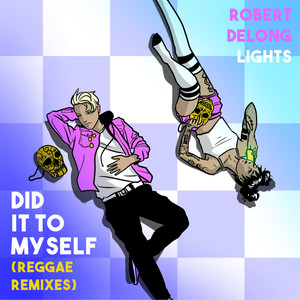 Did It To Myself (Reggae Remixes) [Explicit]