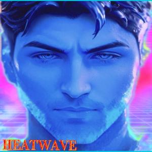 HEATWAVE (Explicit)